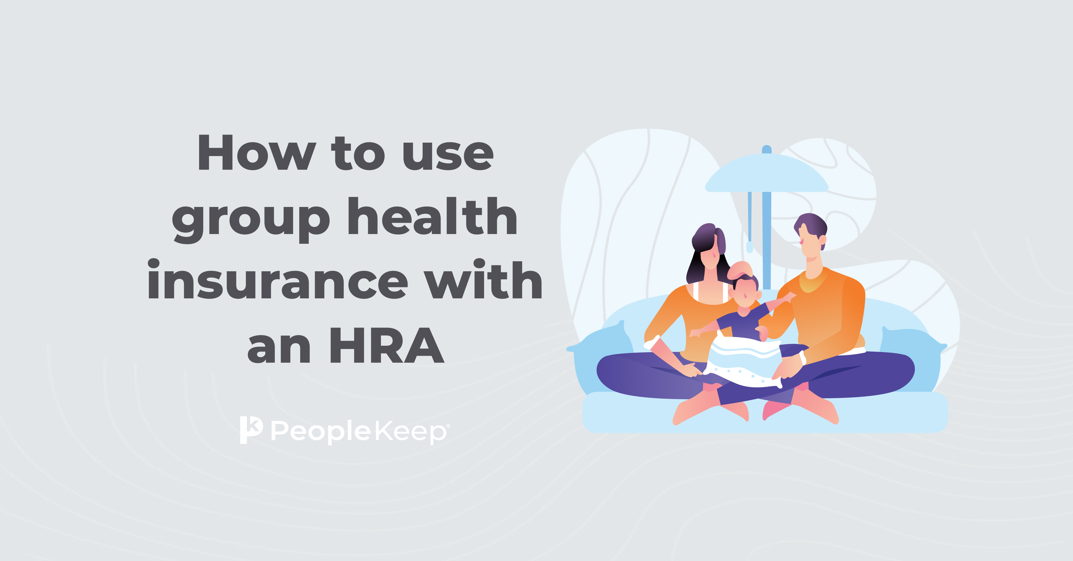 How to use group health insurance with an HRA